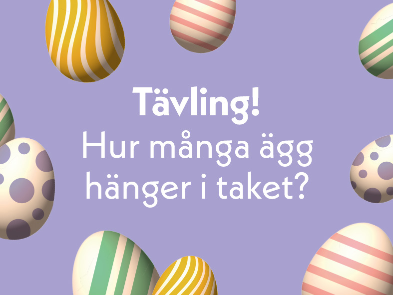 Lila bakgrund och flera ägg runtom i bild med olika mönster. Text i mitten med "Tävling! Hur många ägg händer i taket?"
