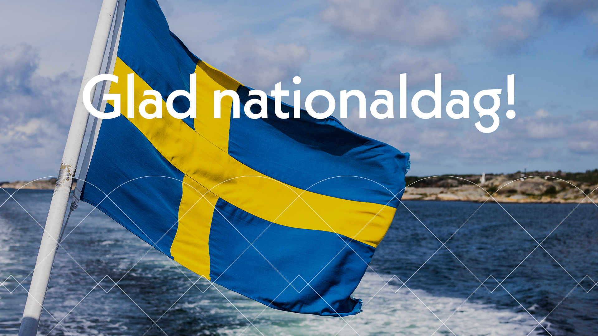 Svensk flagga och texten Glad nationaldag!