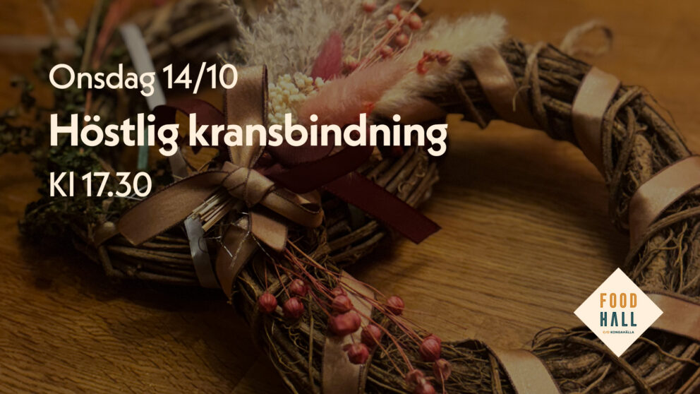 En dekorerad krans ovh texten Onsdag 14/10 Höstlig kransbindning kl 17.30