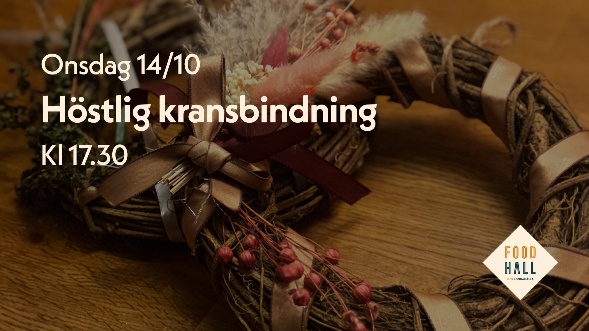 En dekorerad krans ovh texten Onsdag 14/10 Höstlig kransbindning kl 17.30